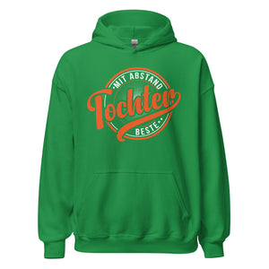 Beste Tochter Hoodie - Unschlagbar!