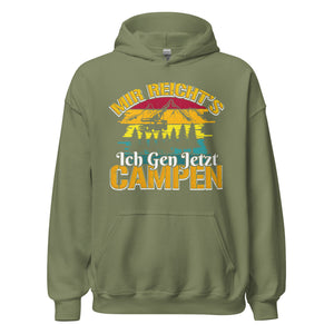 Mir reichts! Ich geh jetzt Campen Hoodie | Outdoor-Kapuzenpullover für Abenteurer