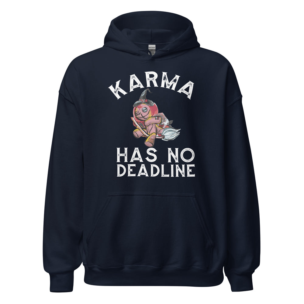 Karma Hoodie - Keine Deadline für Karma!