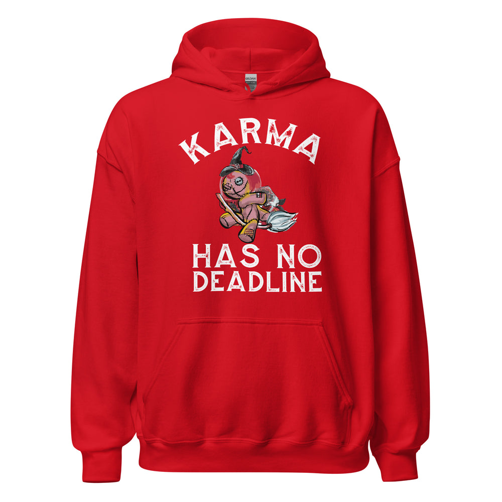 Karma Hoodie - Keine Deadline für Karma!