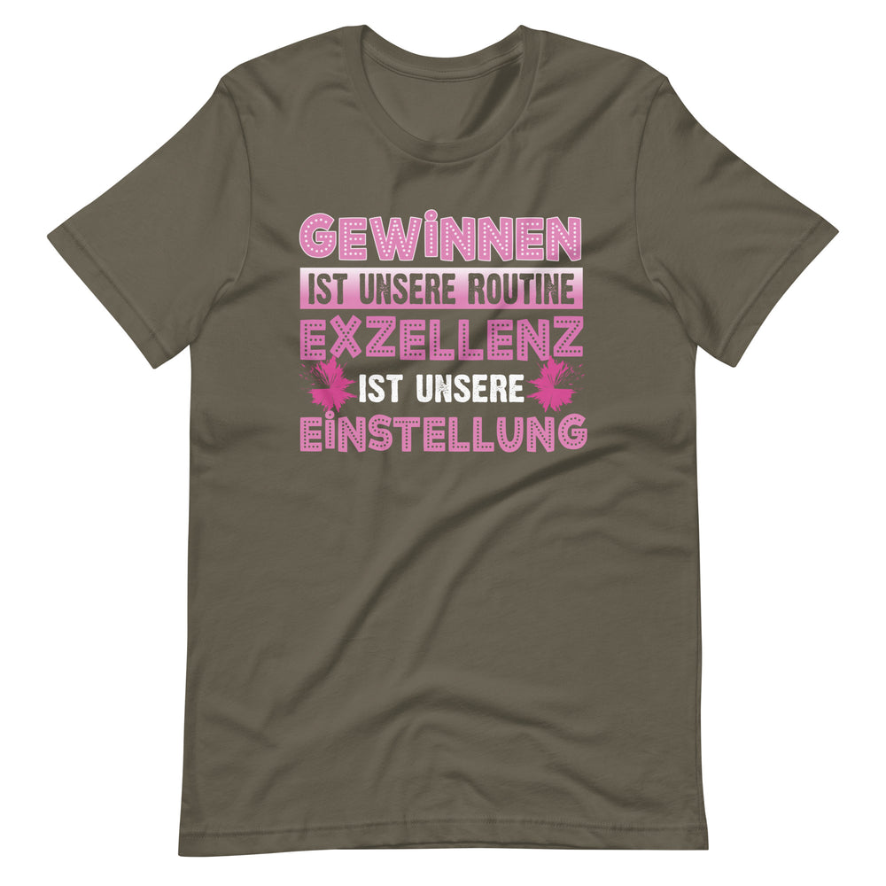 Gewinnen ist unsere Routine - Cheerleading T-Shirt