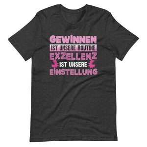 Gewinnen ist unsere Routine - Cheerleading T-Shirt